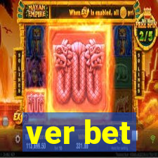 ver bet